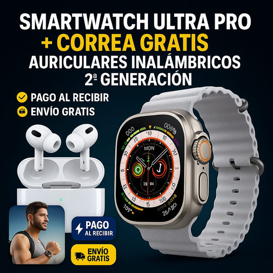 SMARTWATCH ULTRA PRO + CORREA GRATIS + AURICULARES INALÁMBRICOS PRO 2ª GENERACIÓN